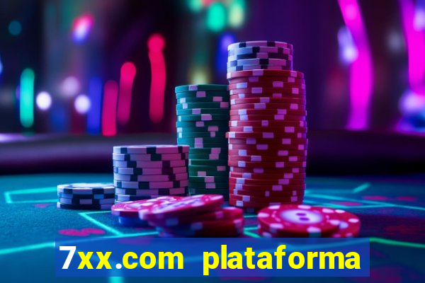 7xx.com plataforma de jogos